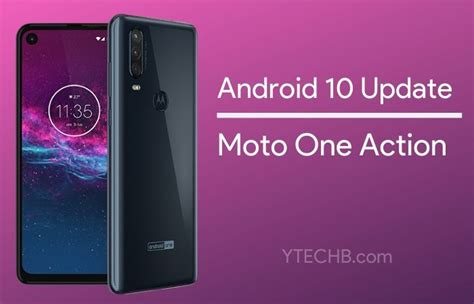 Motorola one action android 10. .  ...