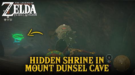 Mount dunsel shrine totk. Go Down the Hole in the Middle of the Cave. To find the Bubbulfrog, go down the main entrance to the cave where you will land in a dark area. In the middle of the cave is another, smaller hole where the Bubbulfrog is hiding. Prepare some Brightbloom Seeds or Bright Elixirs or armor to help you see in the dark. Bubbul Gem Guide. 