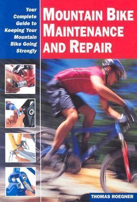 Mountain bike maintenance and repair your complete guide to keeping your mountain bike going strongly cycling rescources series. - Europäischen revolutionen und der charakter der nationen..