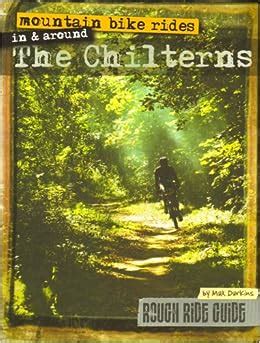 Mountain bike rides in and around the chilterns rough ride guide. - Chevrolet aveo service manual radio code.