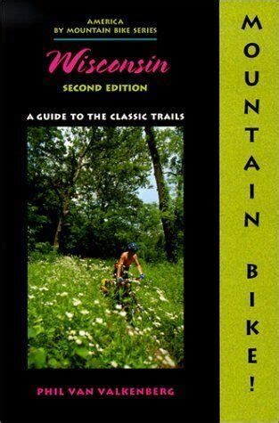 Mountain bike wisconsin 2nd a guide to the classic trails. - Bombardier traxter max 500 4x4 manual.