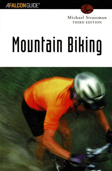 Mountain biking 3rd falcon guides mountain biking. - Ifá, santa palabra, concepto ético sobre la muerte.