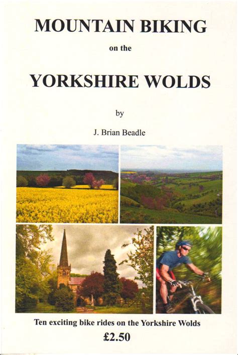 Mountain biking on the yorkshire wolds mountain bike guides. - Sharp practice the real mans guide to shaving.