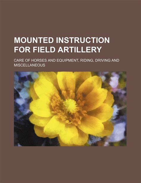 Mounted Instruction For Field Artillery