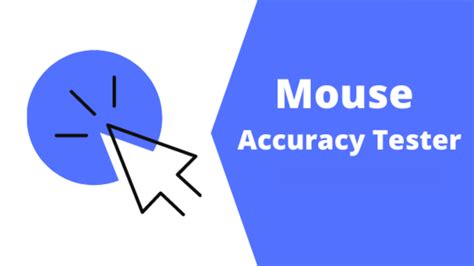 Mouse Accuracy Mouse Accuracy and Pointer Click.