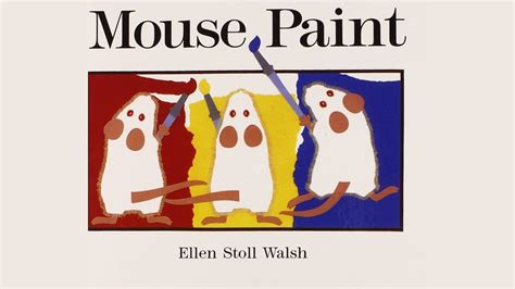 Full Download Mouse Paint By Ellen Stoll Walsh