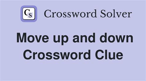 Moves Up And Down - Crossword Clue Answers - Crossword …