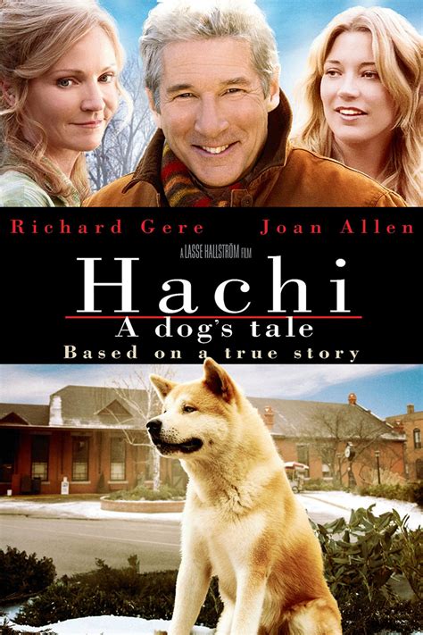 Movie hachi. Hachi: A Dog's Tale: Directed by Lasse Hallström. With Richard Gere, Joan Allen, Cary-Hiroyuki Tagawa, Sarah Roemer. Professor Wilson discovers a lost Akita puppy on his way home. Despite objections from his wife, Hachi endears himself to the family and grows to be Parker's loyal companion. 