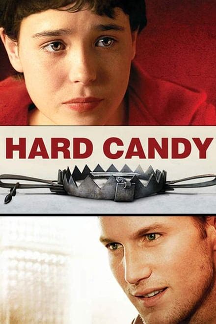 Hard Candy: Directed by David Slade. With Patrick Wilson, Elliot Page, Sandra Oh, Odessa Rae. Hayley's a smart, charming teenage girl. Jeff's a handsome, smooth fashion photographer. An Internet chat, a coffee shop meet-up, an impromptu fashion shoot back at Jeff's place. Jeff thinks it's his lucky night. He's in for a surprise.. 