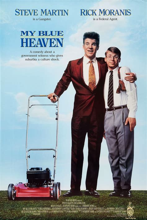 Movie my blue heaven. My Blue Heaven (1990 American film), starring Steve Martin. My Blue Heaven (1990 Dutch film) My Blue Heaven (album), a 1990 album by John Pizzarelli. My Blue Heaven: The Best of Fats Domino, Volume 1, a 1990 compilation album by Fats Domino. "My Blue Heaven" (song), a 1927 song covered by many artists. "My Blue Heaven", a 2005 song by Taking ... 