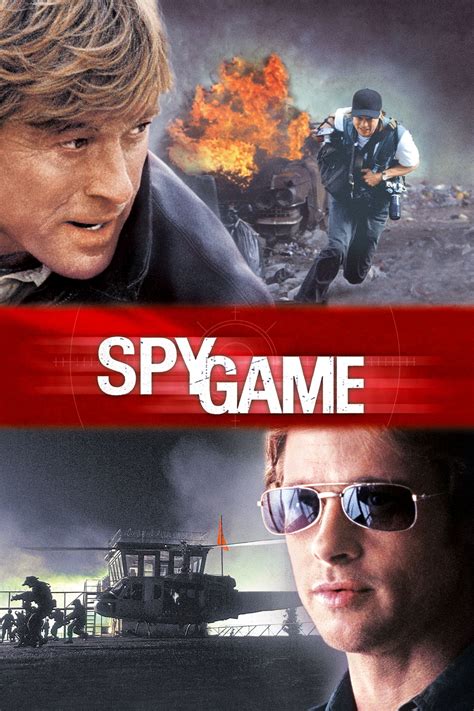 Movie spy game. The film is impacting, the colours are brilliant and I loved the story line. Brad and Robert work brilliantly together, Robert playing the cool idealistic mentor and Brad the slightly rebellious and charismatic protégé. Spy Game is rated M15+ here in Australia, R in the US and Canada PG-13. Go figure—Go see it. My Ratings: [Better than ... 