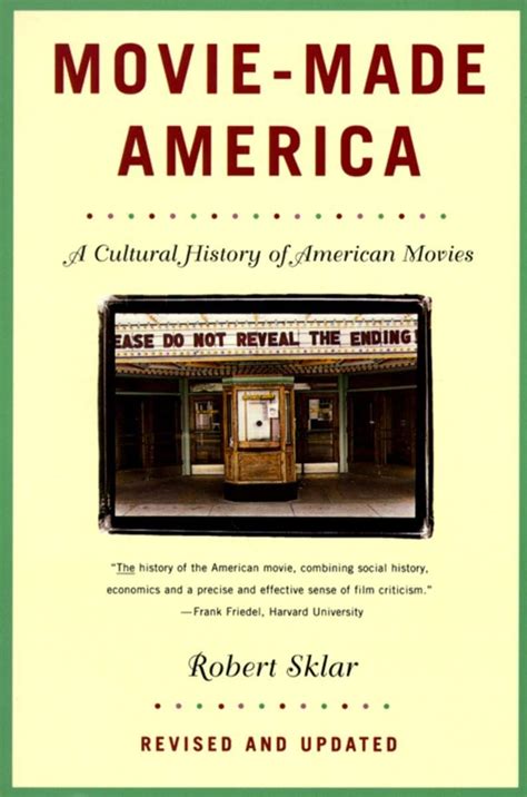 Read Moviemade America A Cultural History Of American Movies Vintage By Robert Sklar