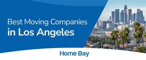 Moving Companies In Los Angeles 🏠 Apr 2024