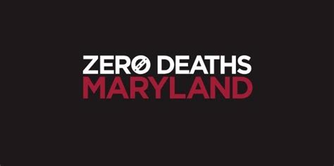 Moving Maryland Toward Zero Deaths