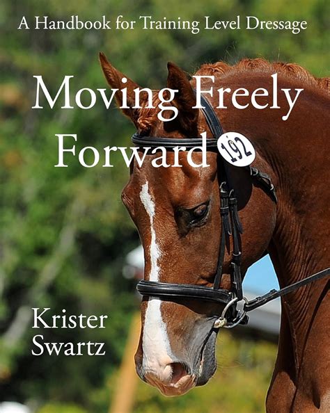 Moving freely forward a handbook for training level dressage. - Ramona the brave chapter study guide questions.