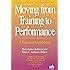 Moving from training to performance a practical guidebook. - Teoría histórica de la arquitectura virreinal..