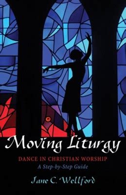 Moving liturgy dance in christian worship a step by step guide. - Comics buyer guide marvel comics free book.