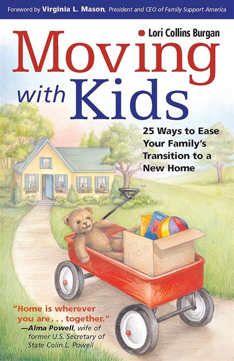 Read Moving With Kids 25 Ways To Ease Your Familys Transition To A New Home By Lori Collins Burgan