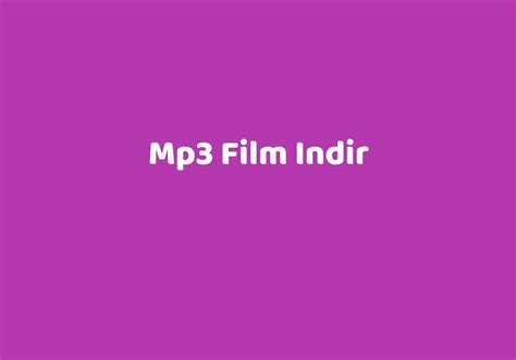Mp3 film indir