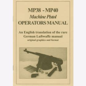 Mp38 mp40 machine pistol operators manual. - Maya visual effects the innovators guide text only by ekeller.