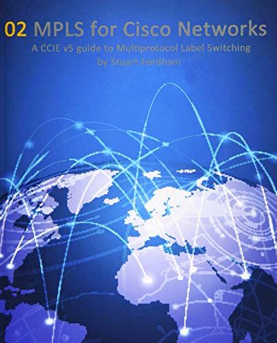 Mpls for cisco networks a ccie v5 guide to multiprotocol label switching cisco ccie routing and switching v5 0. - Piaggio hexagon 150cc 2 stroke manual.