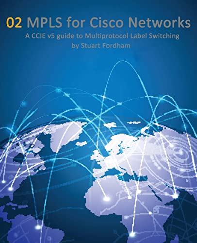 Mpls for cisco networks a ccie v5 guide to multiprotocol. - Der geist hilft unser schwachheit auf.