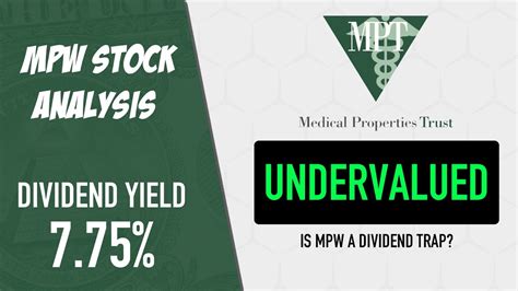 Dividend Yield as of August 18: 7.00% Medical Properties Trust, Inc. (NYSE:MPW) is a healthcare-focused real estate investment trust, headquartered in Alabama, US.. 