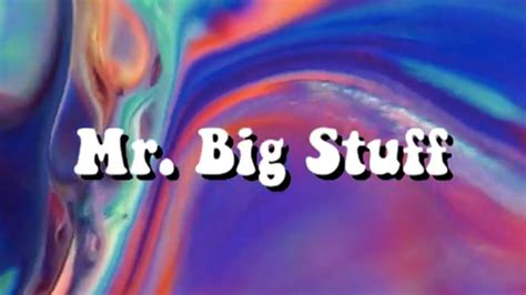 Mr big stuff. The easy, fast & fun way to learn how to sing: 30DaySinger.com (Oh yeah, ooh) Mr. Big Stuff Who do you think you are Mr. Big Stuff You're never gonna get my love Now because you wear all those fancy clothes (oh yeah) And have a big fine car, oh yes you do now Do you think you are Mr. Big Stuff You're never gonna get my love Now … 