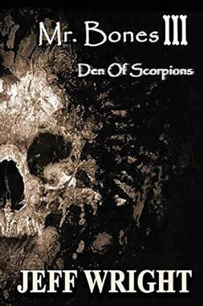 Mr bones iii den of scorpions. - Panasonic brotbackwaren m odel sd 150 bedienungsanleitung.