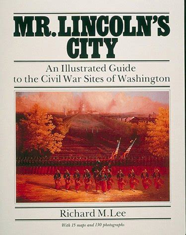 Mr lincolns city an illustrated guide to the civil war sites of washington. - Metroid prime 3 corruption prima official game guide.