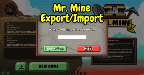 Mr mine export. Originally released in 2012, Mr.Mine was played more than 10 million times and has now been remastered for Steam. Mr.Mine approaches incremental games in a novel way by emphasizing adventure and discovery. Manage a team of miners and upgrade your drill to idle your way through the mines and discover mysteries and treasures in the depths below. 