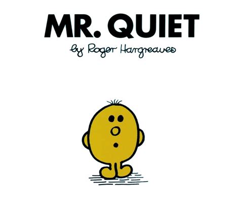 Read Mr Quiet By Roger Hargreaves