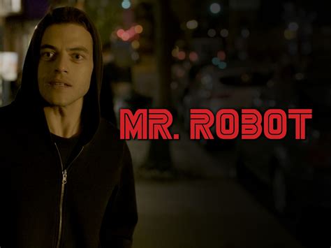 Mr. Robot. 