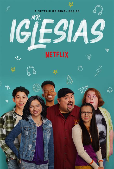 Mr. iglesias. Mr. Iglesias. 2019 | Maturity Rating:13+ | 3 Seasons | Comedy. Hilarious high school teacher Gabriel Iglesias tries to make a difference in the lives of some smart but underperforming students at his alma mater. Starring:Gabriel Iglesias, Sherri Shepherd, Jacob Vargas. Creators:Kevin Hench. 