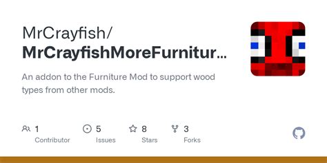 MrCrayfish/MrCrayfishMoreFurnitureMod - Github