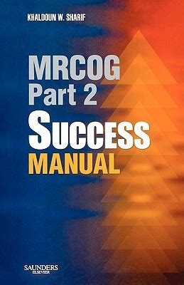 Mrcog part 2 success manual by khaldoun w sharif. - Principios de integración de los saberes en la universidad fasta.