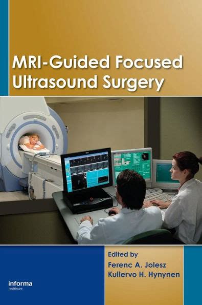 Mri guided focused ultrasound surgery by ferenc a jolesz. - Análisis del liderazgo y de la integración de grupo en una empresa industrial..