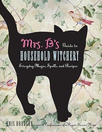 Mrs bs guide to household witchery everyday magic spells and recipes. - Service manual for cat d5h dozer.