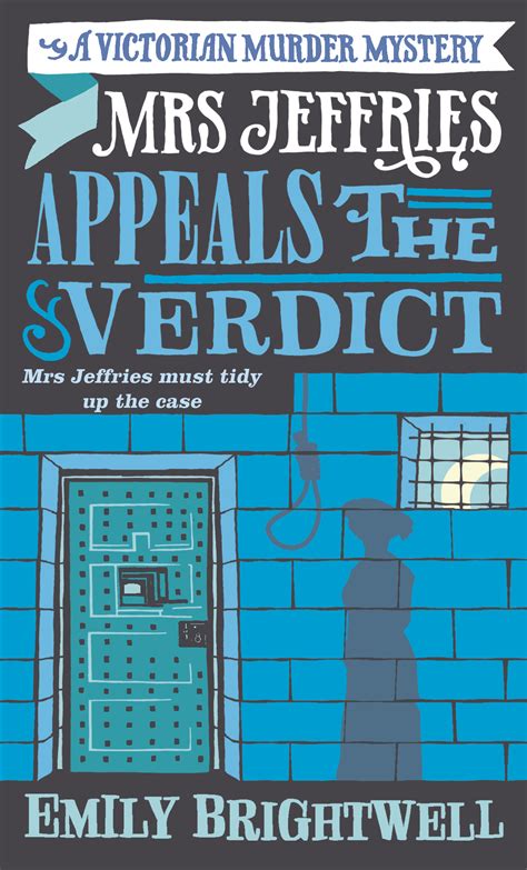 Full Download Mrs Jeffries Appeals The Verdict Mrs Jeffries 21 By Emily Brightwell