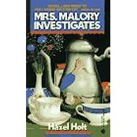 Full Download Mrs Malory Investigates Mrs Malory Mysteries 1 By Hazel Holt
