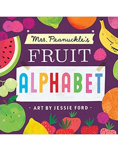 Read Mrs Peanuckles Fruit Alphabet By Mrs Peanuckle
