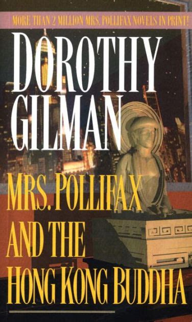 Full Download Mrs Pollifax And The Hong Kong Buddha Mrs Pollifax 7 By Dorothy Gilman