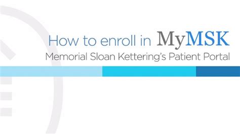 This video will show you how to enroll in MyMSK, Memorial Sloan Kettering's patient portal. ... [email protected] or calling 646-227-2593.. 