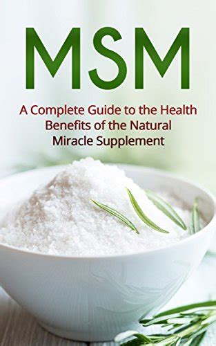 Msm a guide to the health benefits of the msm miracle supplement. - Re testbanks solution manuals huge collection 2.