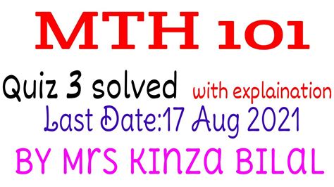 Mth 101 solved quiz.  They are Quiz&rsquo;s Solved midterm past papers and final ...