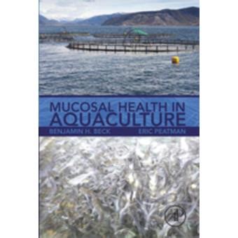 Mucosal Health in Aquaculture ScienceDirect