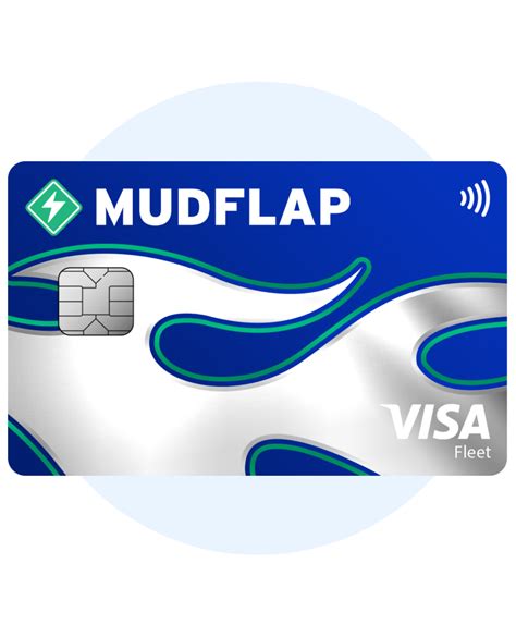 Mudflap fuel card. The Mudflap Fleet Card is issued by Community Federal Savings Bank, Member FDIC, pursuant to a license from Visa U.S.A. Inc. 1. Savings vary by stop in the Mudflap network, amount of fuel purchased, and market conditions. This example is a calculation based on filling 75% of a 300-gallon capacity multiplied by the actual discounts per gallon ... 