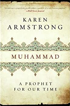Full Download Muhammad A Prophet For Our Time By Karen Armstrong