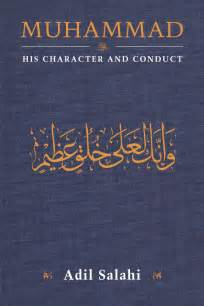 Full Download Muhammad His Character And Conduct By Adil Salahi