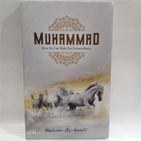 Full Download Muhammad How He Can Make You Extraordinary By Hesham Alawadi